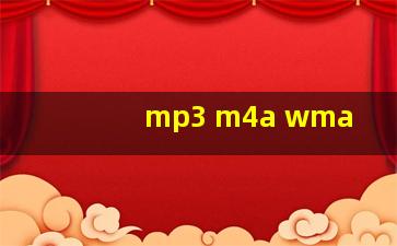 mp3 m4a wma